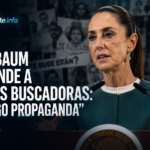 Sheinbaum responde a madres buscadoras: “No hago propaganda”