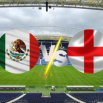 México vs Inglaterra cambia de horario para el domingo