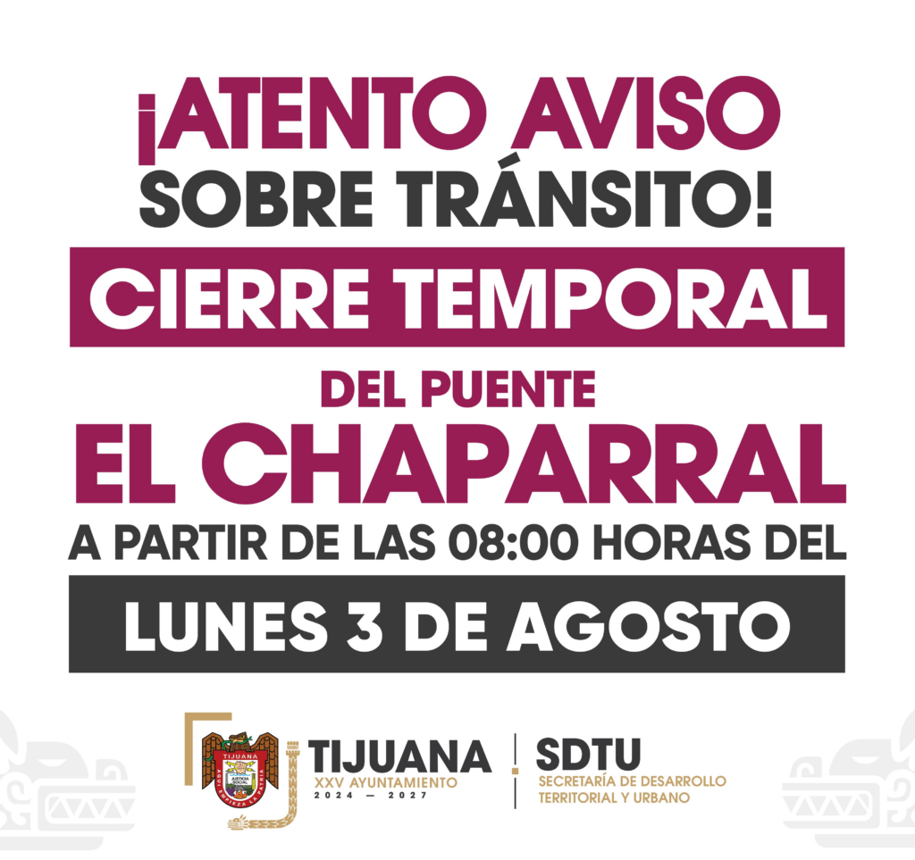 Informa Gobierno Municipal cierre temporal del Puente Chaparral